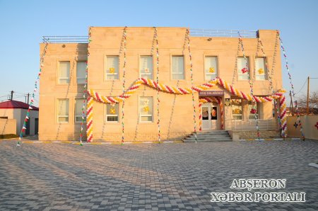 Abşeron Rayon İcra Hakimiyyətinin daxili imkanları hesabına inşa edilmiş daha bir bağça istifadəyə verildi