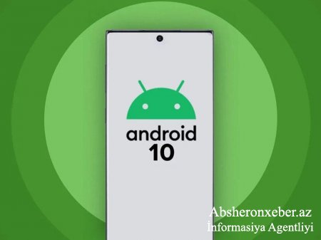 Android 10-un çıxış tarixi məlum oldu