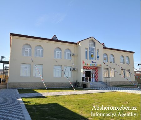 Abşeronda yeni uşaq bağçası-körpələr evi istifadəyə verildi