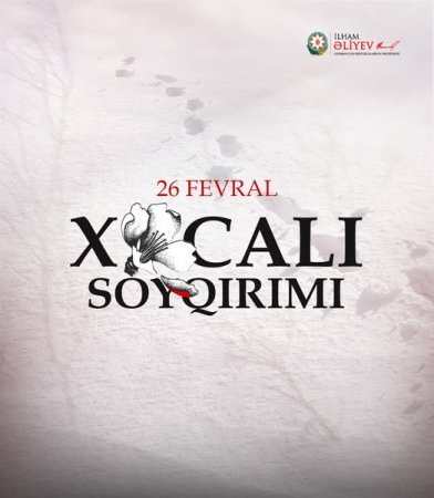 Xocalı faciəsini Azərbaycan xalqı heç vaxt unutmayacaq