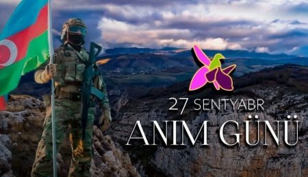 27 Sentyabr – Anım Günü