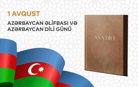 Azərbaycan dili milli irsimizin əbədi daşıyıcısıdır