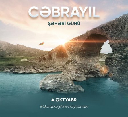 Cəbrayılın 4 oktyabr tarixindən başlayan böyük qayıdış yolu